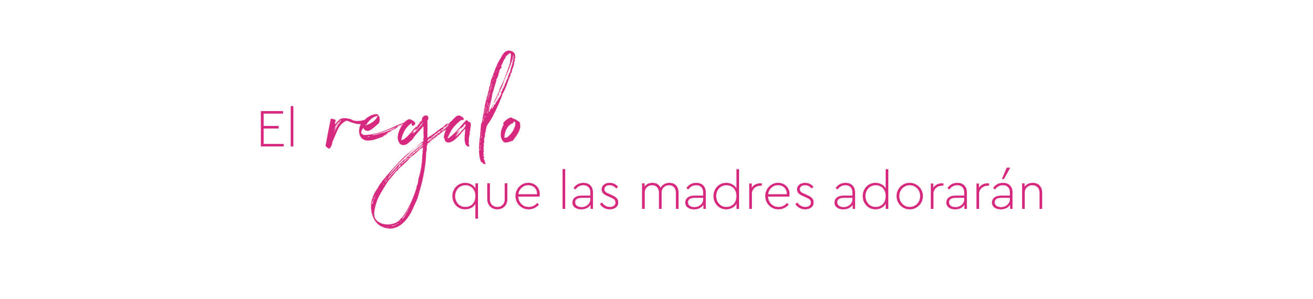 El regalo que a las madres les encantará
